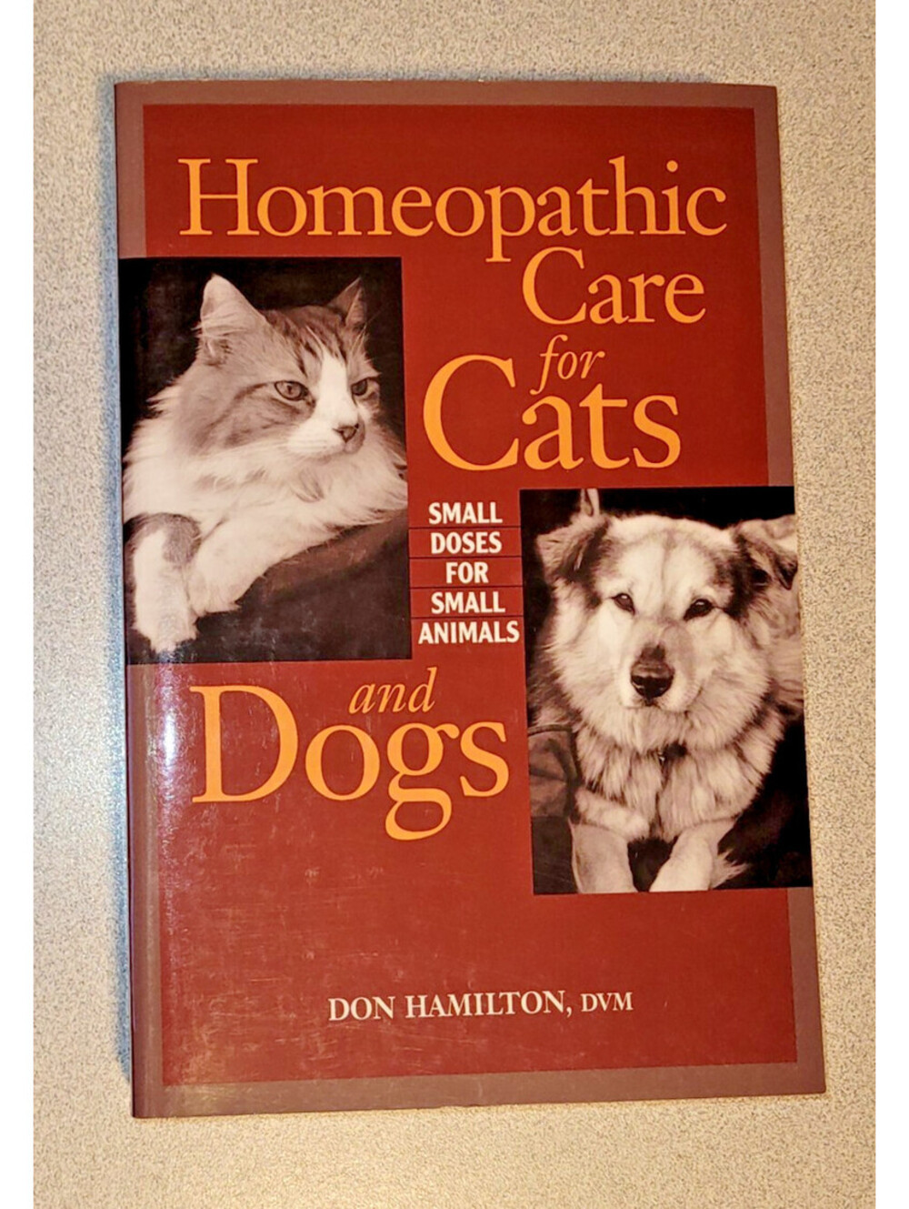 Homeopathic Care for Cats and Dogs: Small Doses for Small Animals Paperback